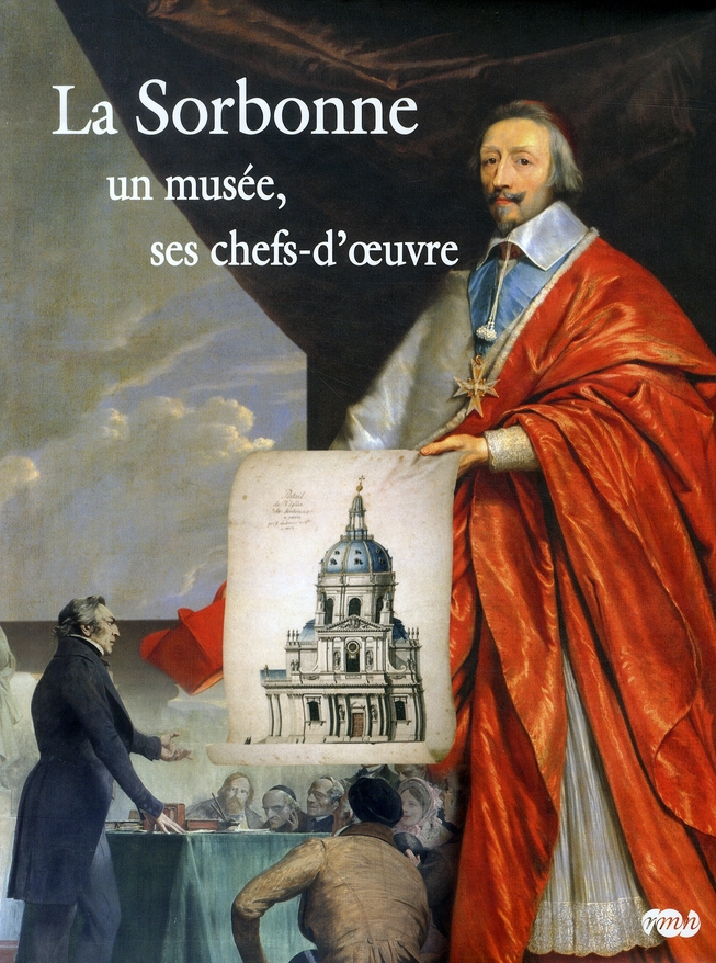 La Sorbonne. Un musée, ses chefs-d'oeuvre