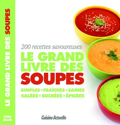 Le grand livre des soupes