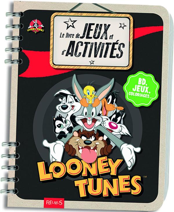 Le livre de jeux et d'activités Looney Tunes