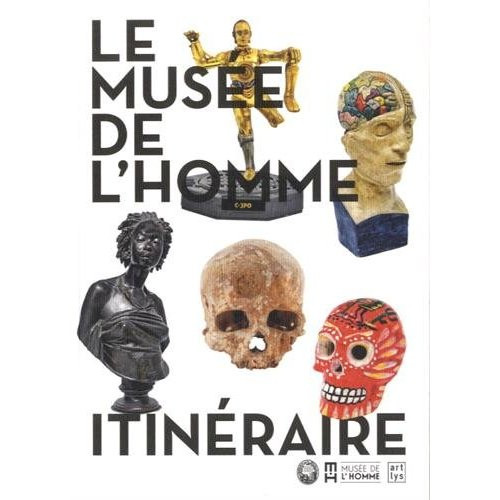 Le musée de l'homme itinéraire