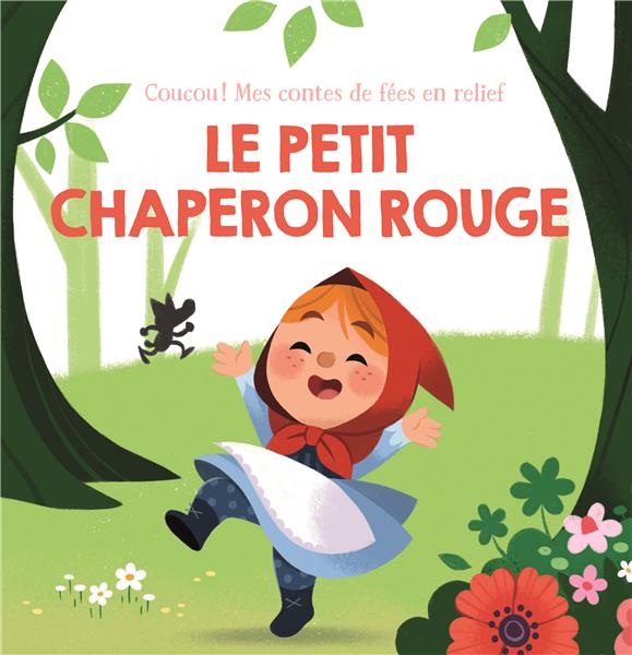 Le petit chaperon rouge