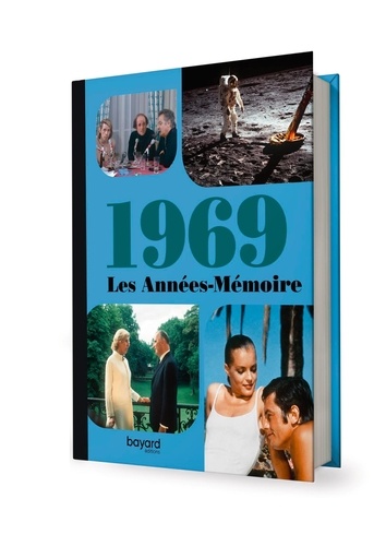 Les Années-Mémoire : 1969