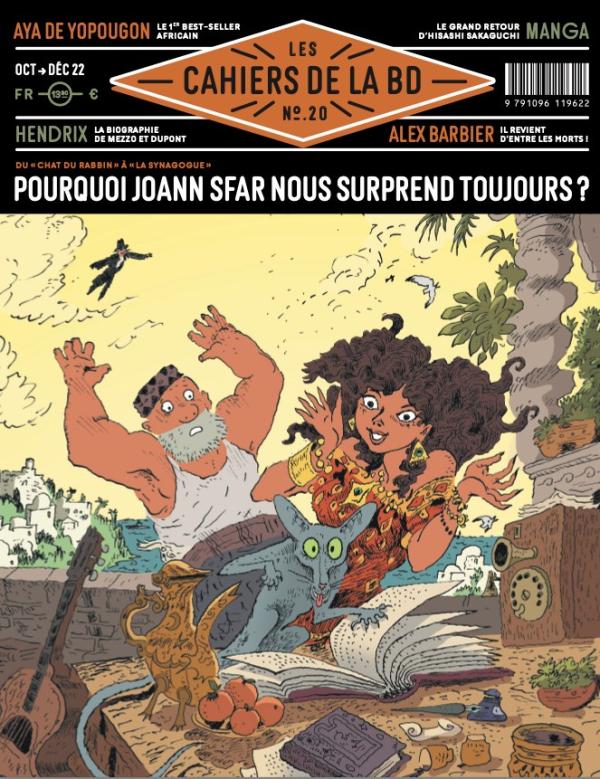 Les Cahiers de la BD n°20 : Octobre-décembre 2022 : Pourquoi Joann Sfar nous surprend toujours ?