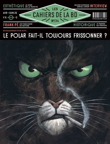 Les Cahiers de la BD N° 34, avril-juin 2026 : Le polar fait-il toujours frissonner ?