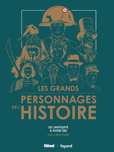 Les grands personnages de l'Histoire, De l'Antiquité à notre ère