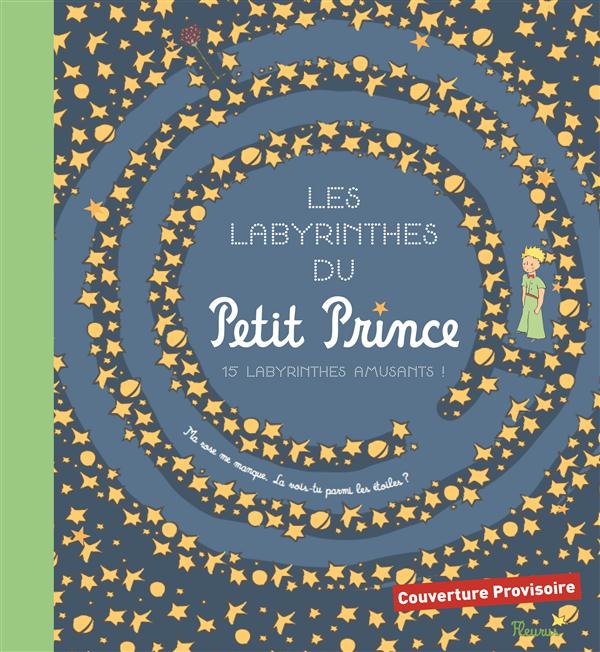 Les labyrinthes du Petit Prince