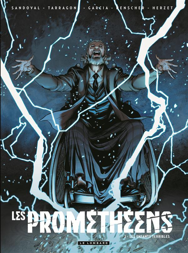 Les Prométhéens Tome 2 : Les enfants terribles