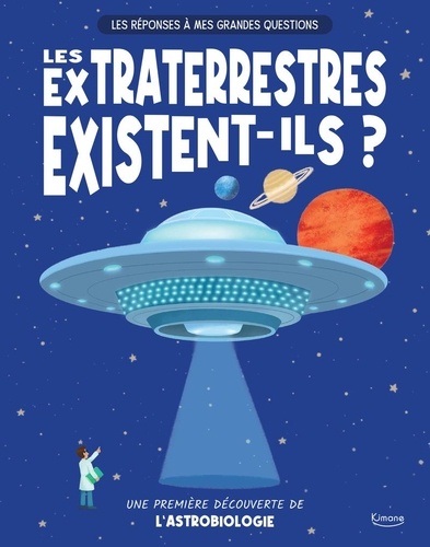 Les extraterrestres existent-ils ? Une première découverte de l'astrobiologie