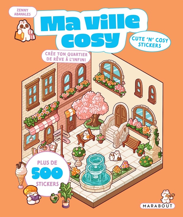 Ma ville cosy - Cute 'n' cosy stickers. Créé ton quartier de rêve à l'infini