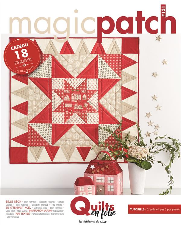 Magic patch N° 131 : Quilts en folie