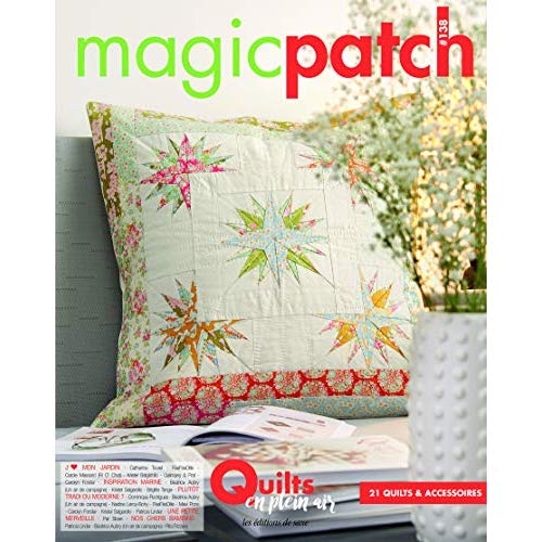 Magic patch N° 138 : Quilts en plein air
