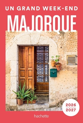 Un Grand Week-end à Majorque. Edition 2026-2027