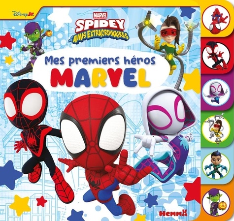 Marvel Spidey et ses amis extraordinaire Mes premiers héros Marvel