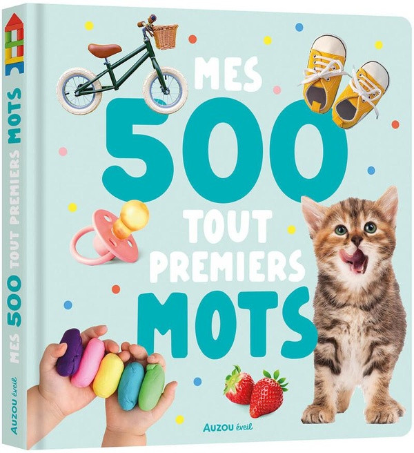 Mes 500 tout premiers mots en photos
