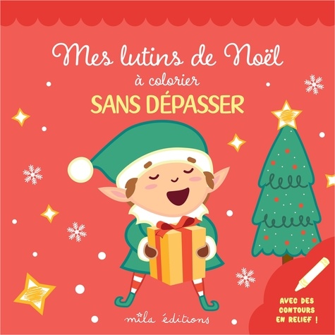 Mes lutins de Noël à colorier sans dépassser