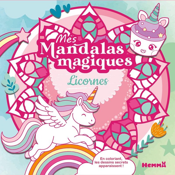 Mes mandalas magiques Licornes