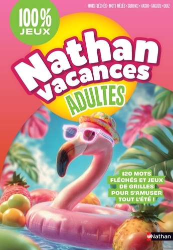 Nathan Vacances Adultes. 100 % jeux