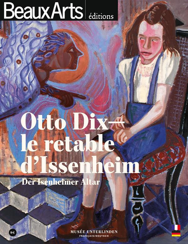 Otto Dix, le retable d'Issenheim. Edition bilingue français-allemand