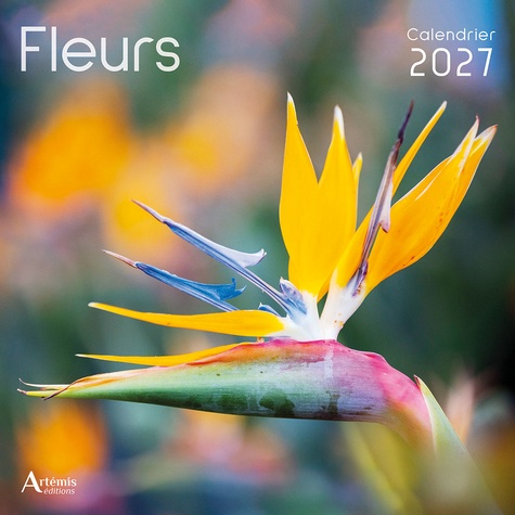 Calendrier Fleurs. Edition 2027