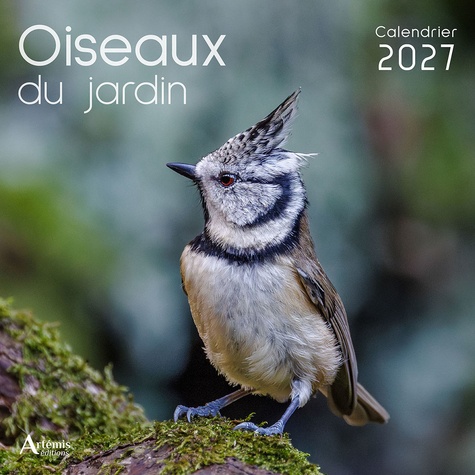 Oiseaux du jardin. Calendrier, Edition 2027