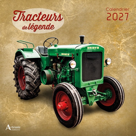 Calendrier tracteurs de légende 2027. 2027