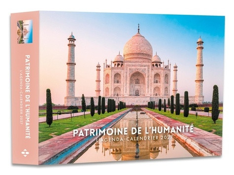 L'agenda-calendrier Patrimoine de l'humanité. Edition 2027