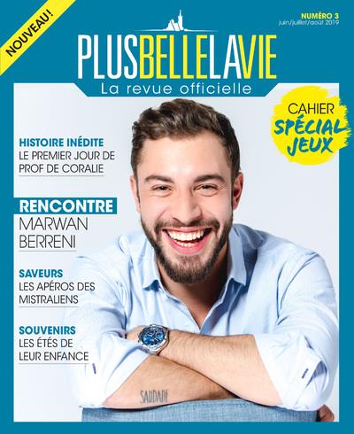 Plus belle la vie - La revue officielle N° 3, juin-juillet-août 2019
