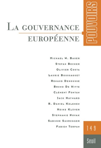 Pouvoirs N° 149 : La gouvernance européenne