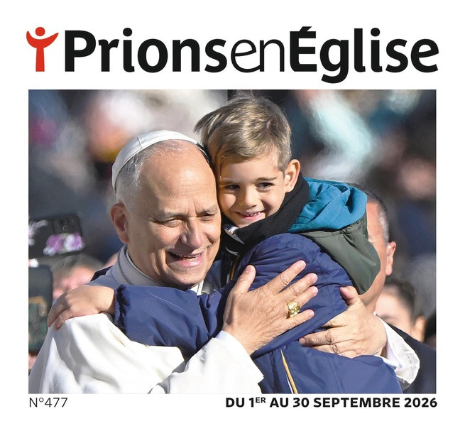 Prions en Eglise grand format N° 477, septembre 2026