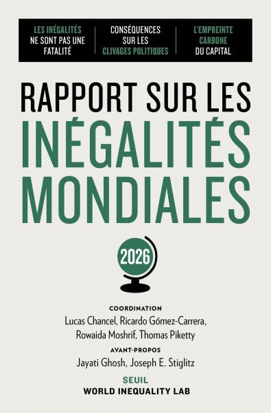 Rapport sur les inégalités mondiales. Edition 2026