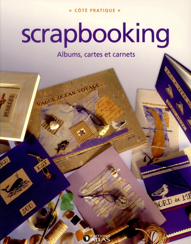 Scrapbooking. Albums, cartes et carnets