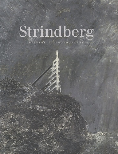 Strindberg, peintre et photographe