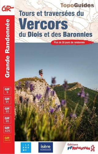 Tours et traversées du Vercors du Diois et des Baronnies. 9e édition