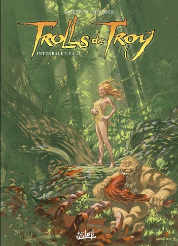 Trolls de Troy - Intégrale Tome 9 à 11