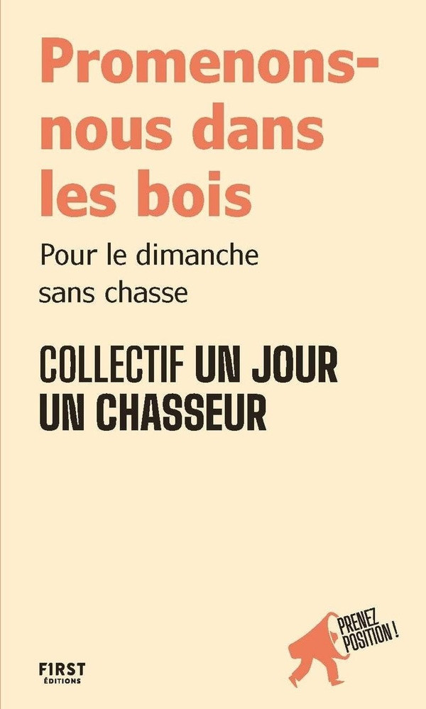 Promenons-nous dans les bois. Pour le dimanche sans chasse