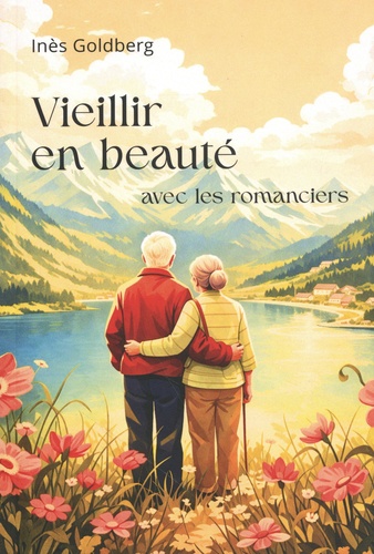 Vieillir en beauté avec les romanciers