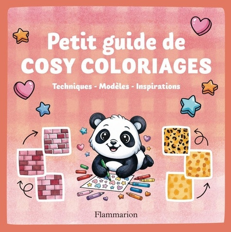 Petit guide du cosy coloriages. Techniques - Modèles - Inspirations