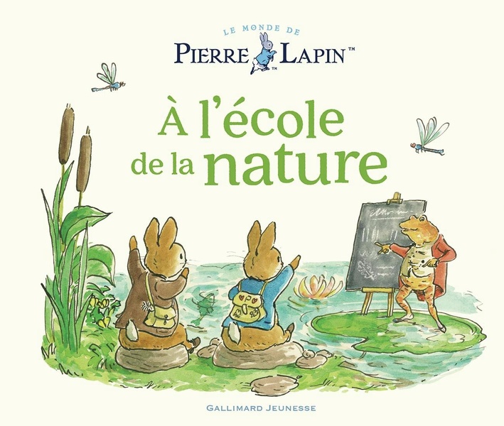 Le monde de Pierre Lapin : A l'école de la nature