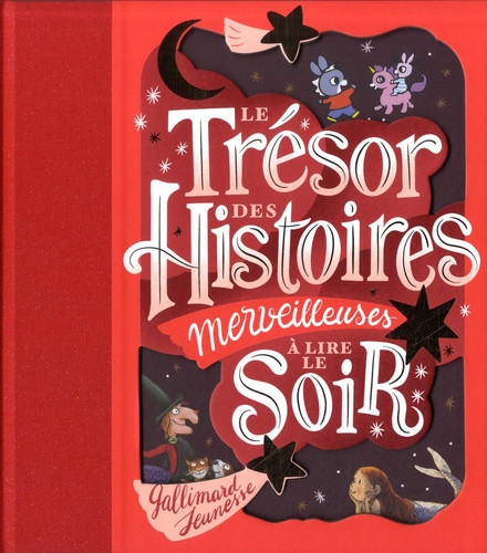 Le Trésor des Histoires merveilleuses à lire le Soir