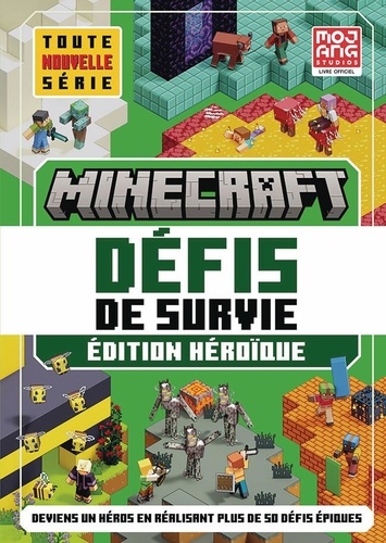 Minecraft Défis de survie Édition héroïque