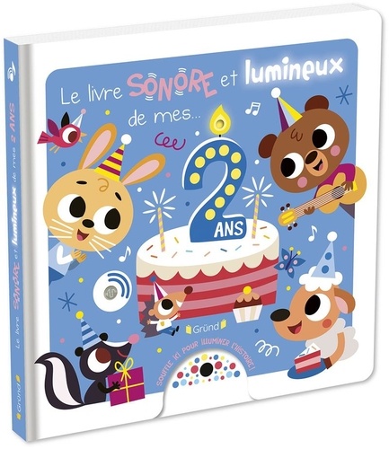 Le livre sonore et lumineux de mes... 2 ans