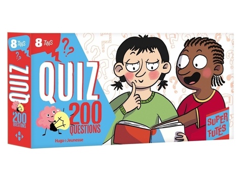 Super Futés Quiz 200 questions 8 ans