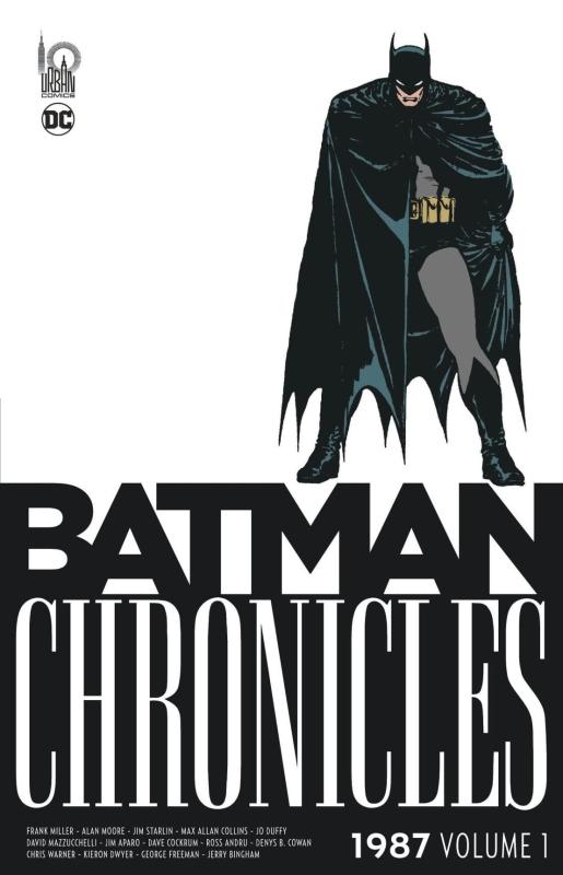 Batman Chronicles : 1987 Tome 1