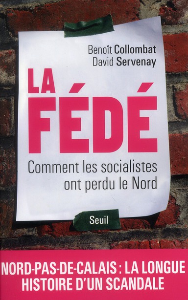 La Fédé. Comment les socialistes ont perdu le Nord