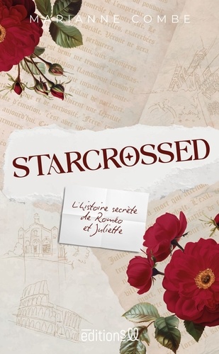 Star-crossed. L'histoire secrète de Roméo et Juliette