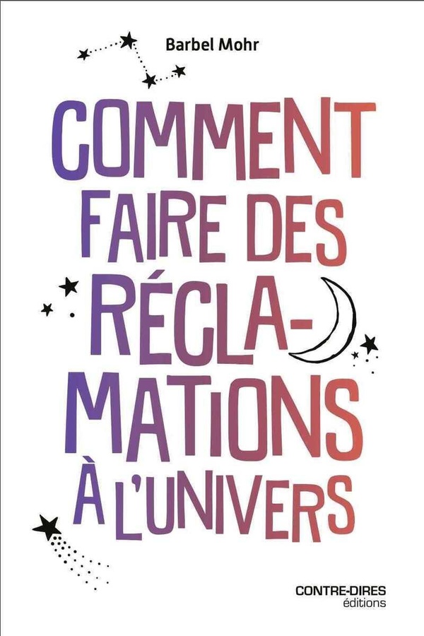 Comment faire des réclamations à l'Univers