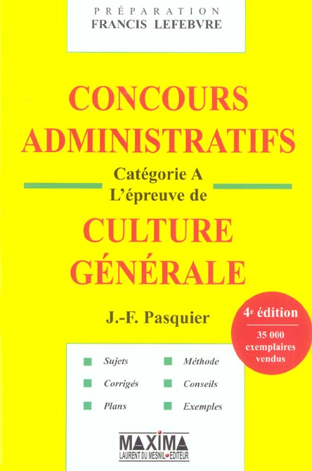Concours administratifs. Catégorie A , l'épreuve de culture générale