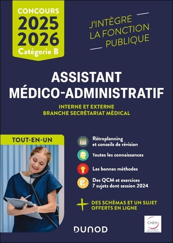 Assistant médico-administratif catégorie B. Concours interne et externe, branche Secrétariat médical