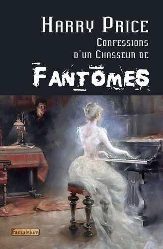 Confessions d'un chasseur de fantômes