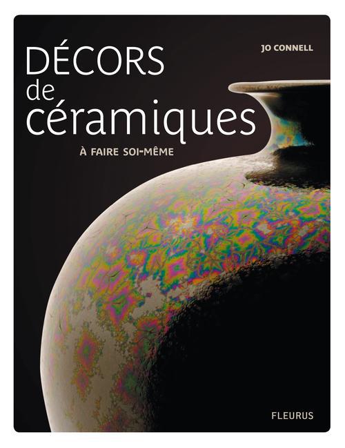 Décors de céramiques. A faire soi-même